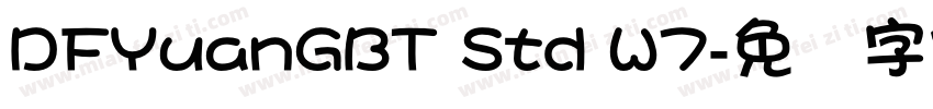 DFYuanGBT Std W7字体转换